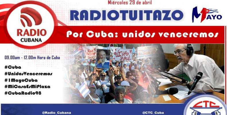 Hoy tuitazo de la Radio Cubana por el Primero de Mayo