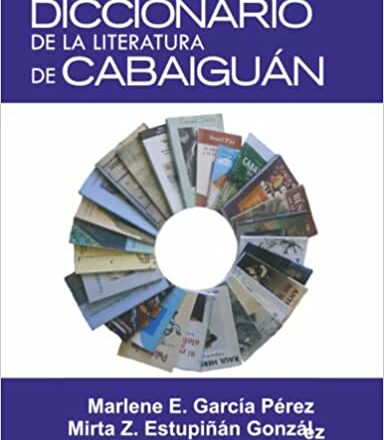 El Diccionario de la Literatura de Cabaiguán ya está en amazon