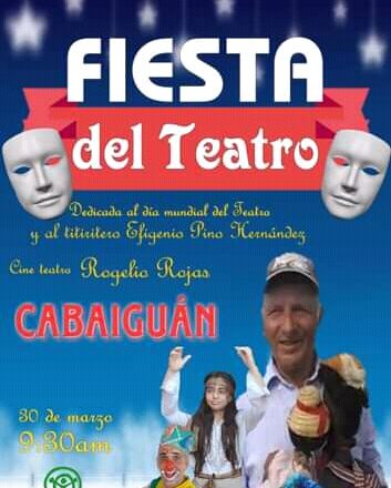 Dedican fiesta del teatro en Cabaiguán al titiritero Efigenio Pino Hernández