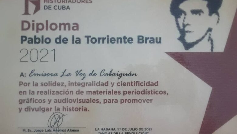 Otorgan Diploma Nacional de Historia Pablo de la Torriente Brau a Emisora La Voz de Cabaiguán