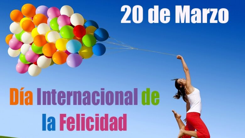 Día Internacional de la Felicidad