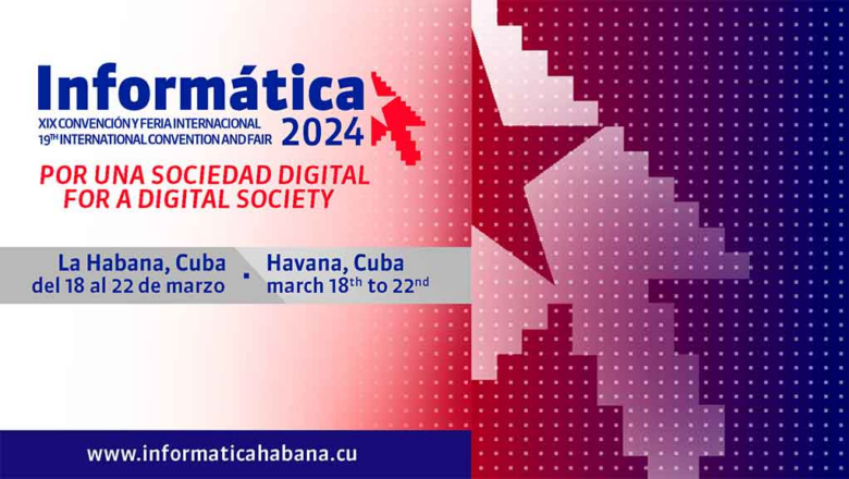 Informática 2024 mostrará esfuerzos de Cuba por una sociedad digital