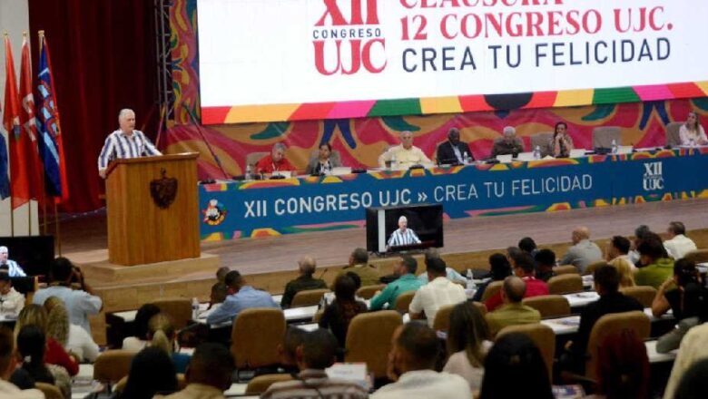 Díaz-Canel en la clausura del XII Congreso de la UJC: La Revolución cree en sus jóvenes