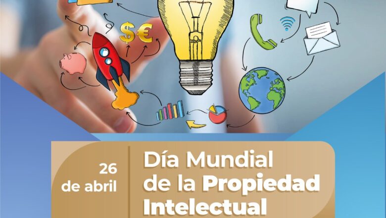 Día Mundial de la Propiedad Intelectual