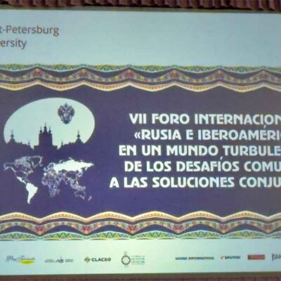 Latinoamérica muestra agradecimiento a Rusia por Foro Iberoamericano