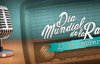 13 de febrero: Día Mundial de la Radio