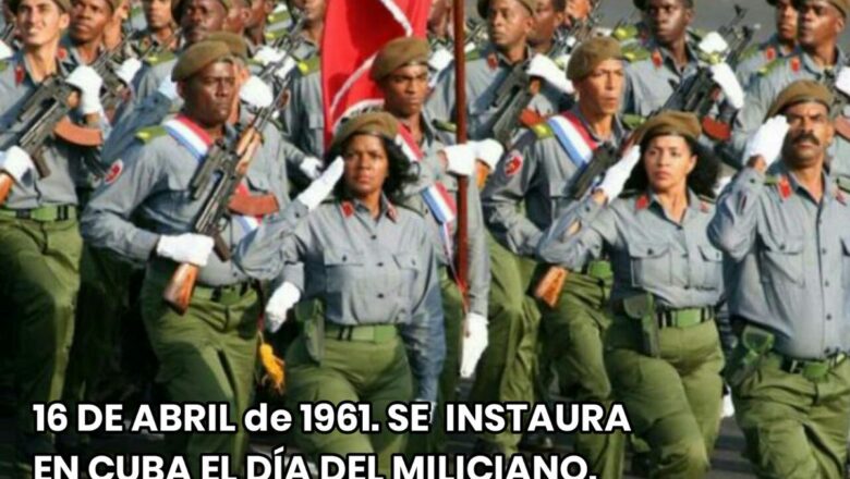 16 de abril, tres efemérides gloriosas cubanas en una fecha