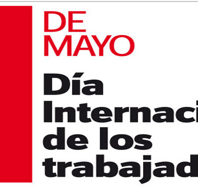 Primero de Mayo, Historia y compromiso con los trabajadores.
