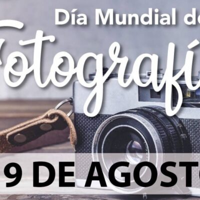 Día Mundial de la Fotografía