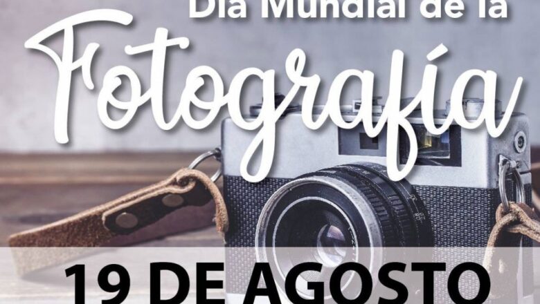 Día Mundial de la Fotografía