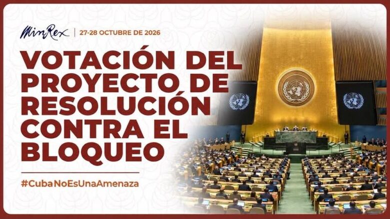 Cuba espera nuevo apoyo mayoritario contra el bloqueo en la ONU